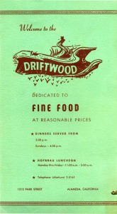 Driftwood, 1313 Park St., Alameda, California                          